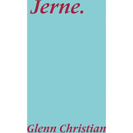 Jerne af Glenn Christian - Skønlitteratur