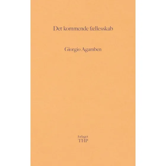 Det kommende fællesskab - Giorgio Agamben