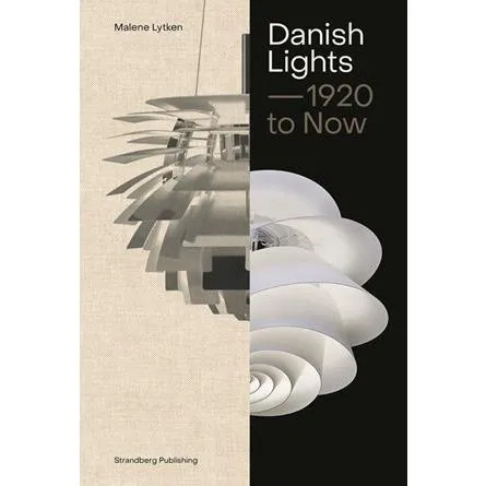 Danish Lights: 1920 to Now - Malene Lytken - Bog