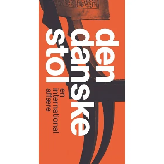 Den danske stol - Christian Holmsted Olesen (Bog)