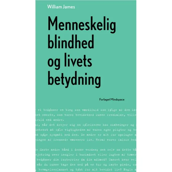 William James: Menneskelig blindhed og livets betydning