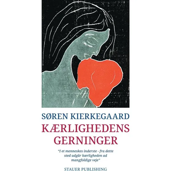 Kærlighedens Gerninger - Søren Kierkegaard