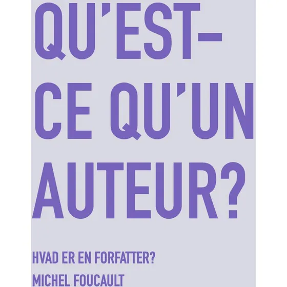 Michel Foucault: Hvad er en forfatter?