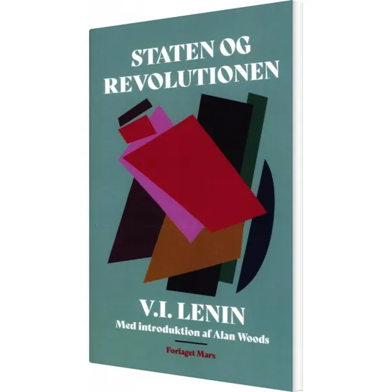 V.I. Lenin: Staten og Revolutionen - Forlaget Marx