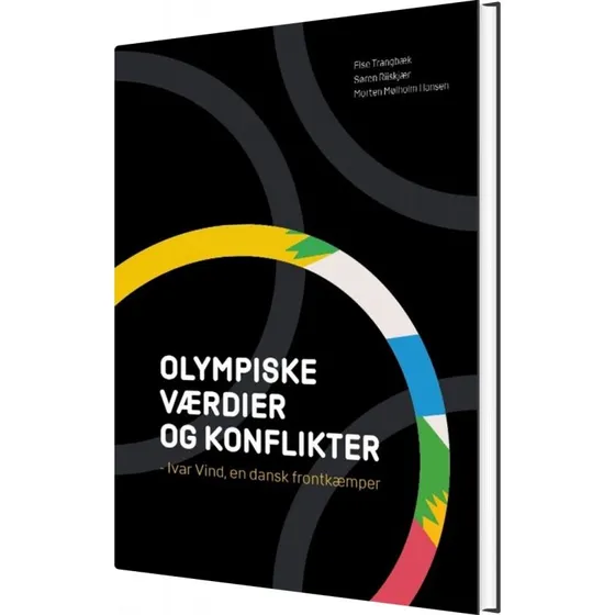 Olympiske Værdier Og Konflikter - Else Trangbæk - Bog