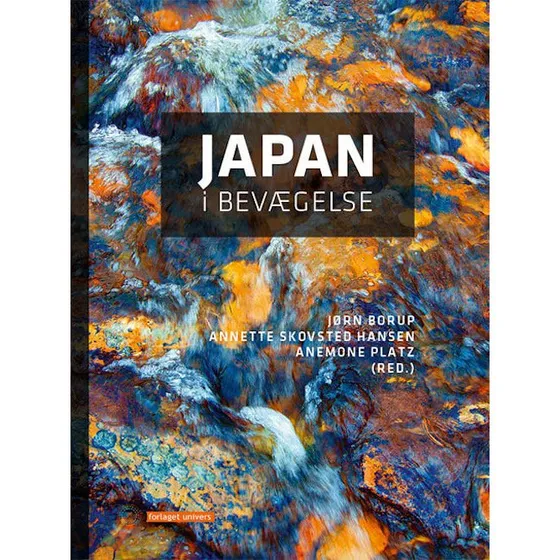 Japan i bevægelse - Jørn Borup m.fl. (Bog)