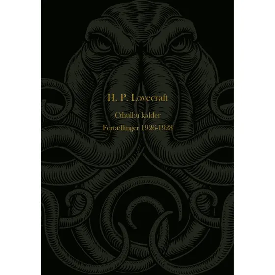 H.P. Lovecraft: Cthulhu kalder. Fortællinger 1926-1928