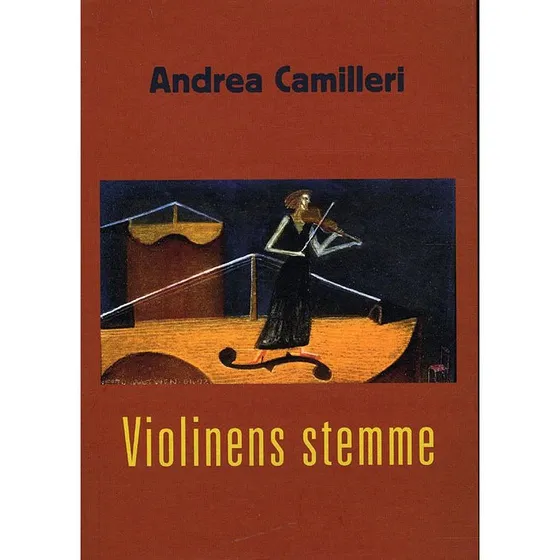 Violinens stemme - Andrea Camilleri (Kommissær Montalbano)