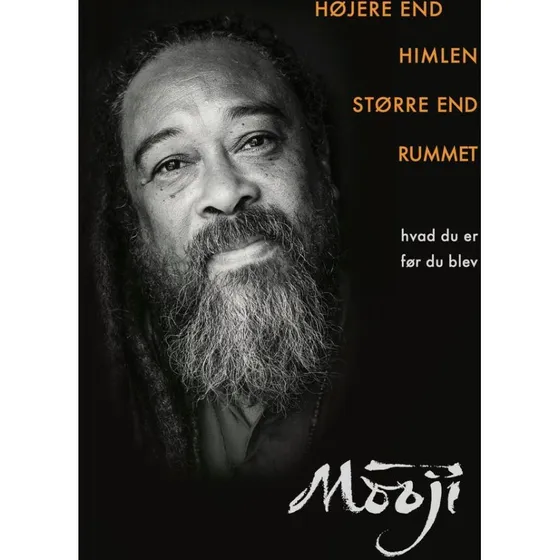 Mooji - Højere end himlen, større end rummet (Bog)
