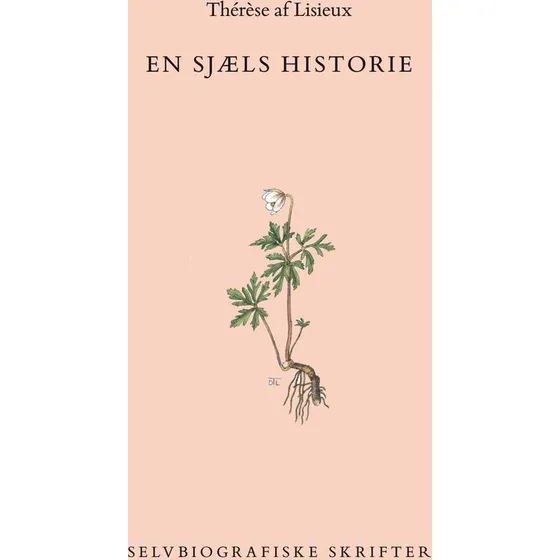 En Sjæls Historie - Thérèse af Lisieux
