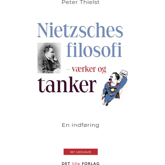 Nietzsches filosofi - Peter Thielst - Bog