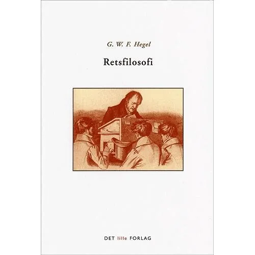 Retsfilosofi af G.W.F. Hegel