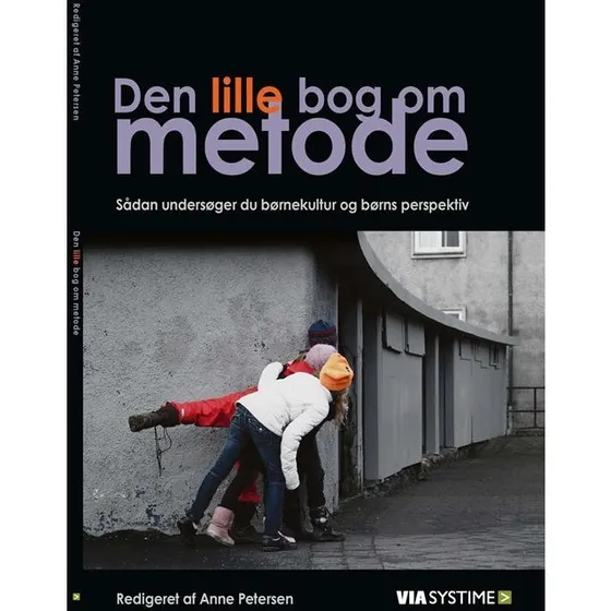 Den lille bog om metode - Charlotte Palludan m.fl.