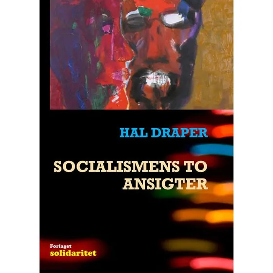 Socialismens to ansigter - Hal Draper