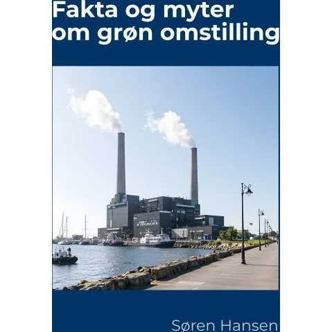 Fakta og myter om grøn omstilling - Søren Hansen