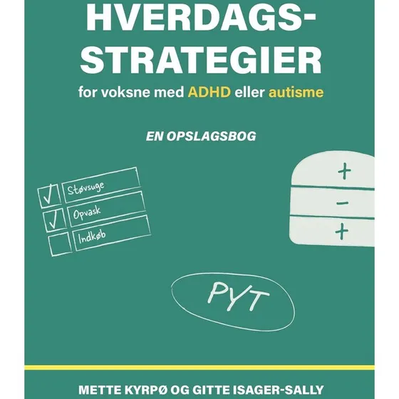 Hverdagsstrategier for voksne med ADHD eller autisme