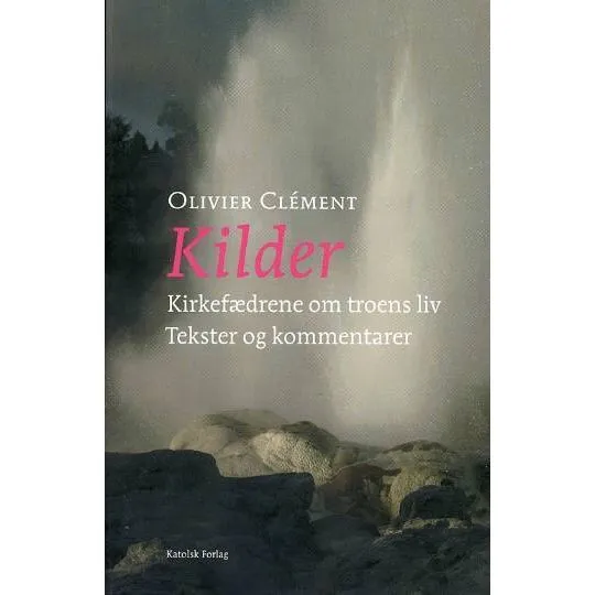 Kilder af Olivier Clément - Bog