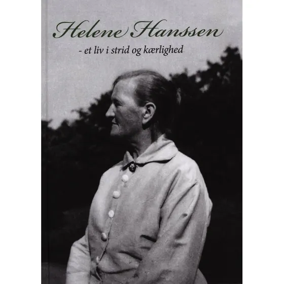 Helene Hanssen - Lis Mikkelsen (Biografi)