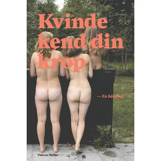 Kvinde kend din krop - K. Vinder og Vinder