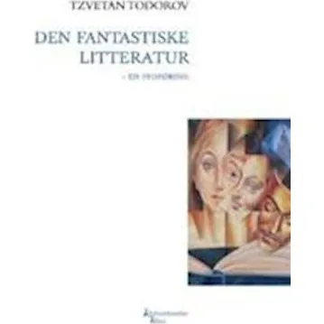 Den fantastiske litteratur - Tzvetan Todorov (Klim Kulturklassikere)