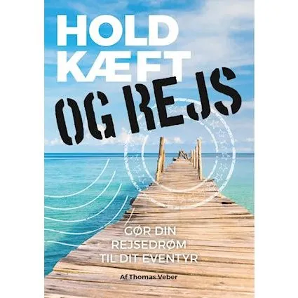 Hold kæft og rejs - Thomas Veber - Bog
