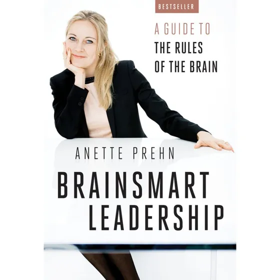 BrainSmart Leadership af Anette Prehn - Bog
