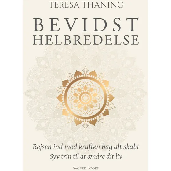 Teresa Thaning: Bevidst helbredelse (Bog)