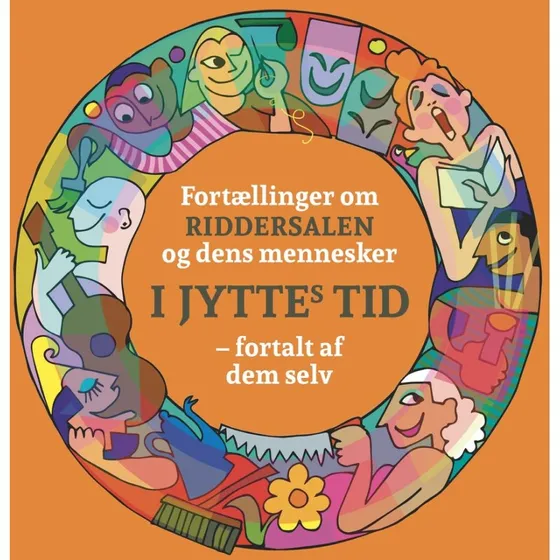 Fortællinger om Riddersalen og dens mennesker i Jytte's tid