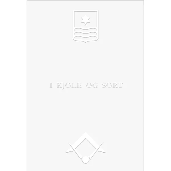 I Kjole og Sort - Sankt Johanneslogen Nordstjernen (Bog)