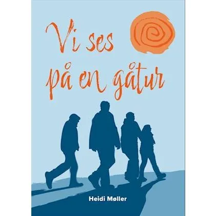 Heidi Möller: Vi ses på en gåtur - Bog