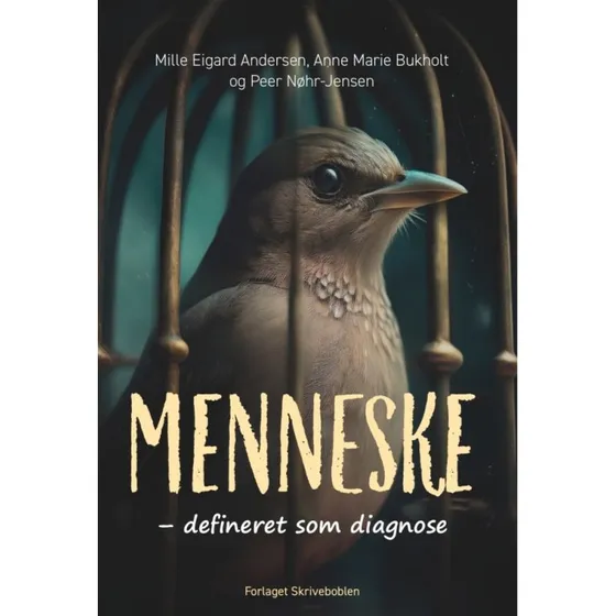 Menneske - defineret som diagnose af Mille Eigard Andersen m.fl.