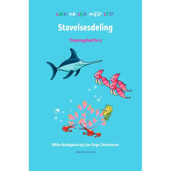 Stavelsesdeling - Lær og leg med lyd (Hæfte 4)