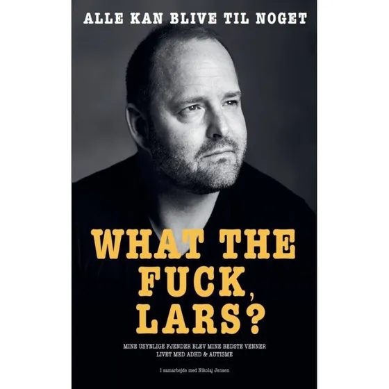 What The Fuck Lars? - Lars Rasmussen - Bog