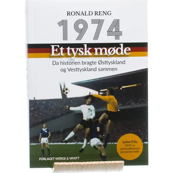 1974 - Et tysk møde af Ronald Reng