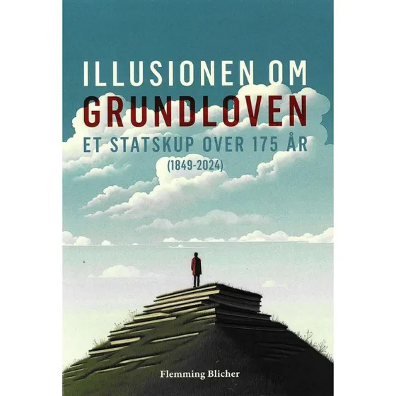 Illusionen om Grundloven af Flemming Blicher