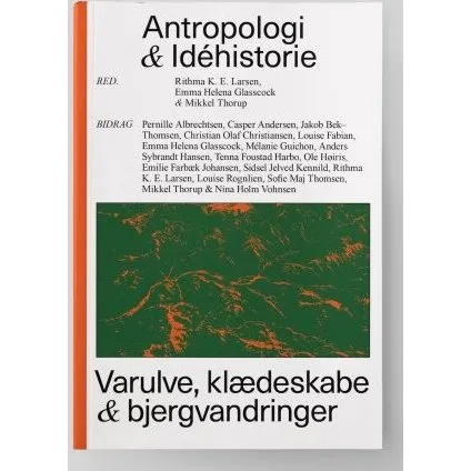 Antropologi og Idéhistorie af Mikkel Thorup