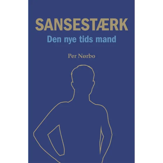 Sansestærk Den nye tids mand - Per Nørbo (Bog)