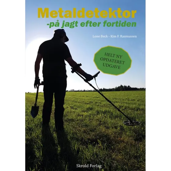 Metaldetektor - På jagt efter fortiden af Kim F. Rasmussen
