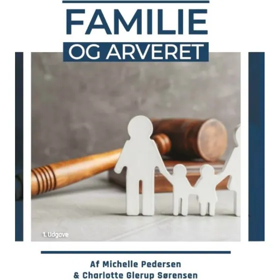 Familie og Arveret - Michelle Pedersen - Law Academy