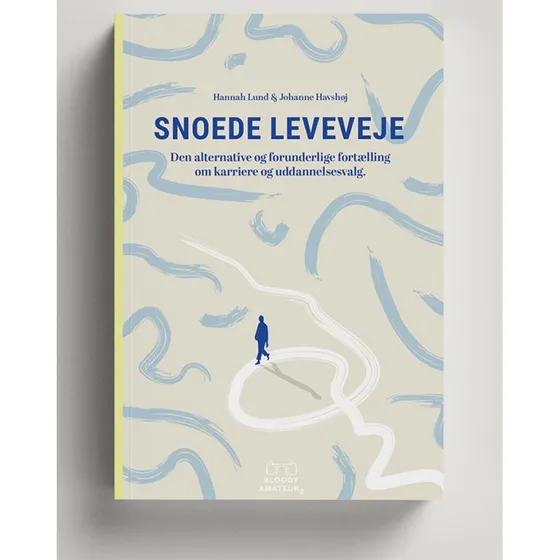 Snoede Leveveje - Hannah Lund & Johanne Havshøj