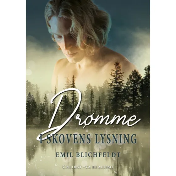 Drømme - I Skovens Lysning 1 af Emil Blichfeldt