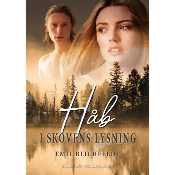 Håb - I Skovens Lysning 3 af Emil Blichfeldt
