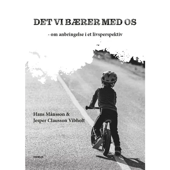 Det vi bærer med os - Hans Månsson & Jesper Clausson Vibholt