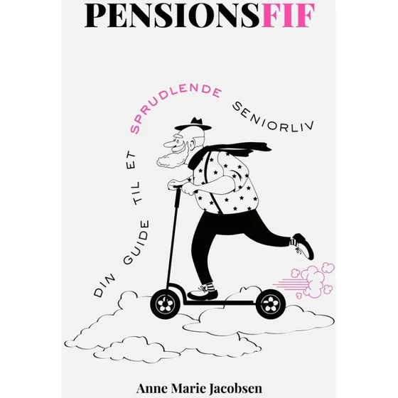 Pensionsfif af Anne Marie Jacobsen - Bog