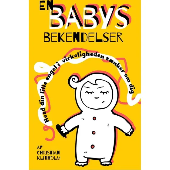 En babys bekendelser - Christian Klitholm (Bog)