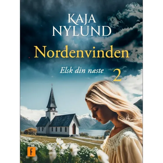 Elsk din næste - Nordenvinden 2 af Kaja Nylund