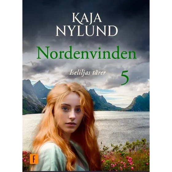 Iseliljas tårer - Nordenvinden 5 af Kaja Nylund