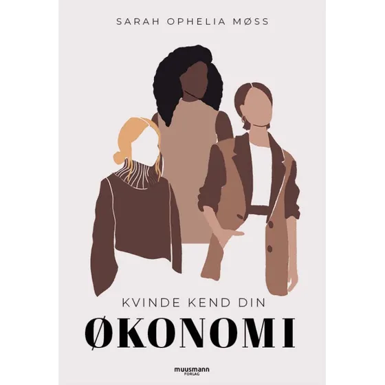 Kvinde kend din økonomi - Sarah Ophelia Møss