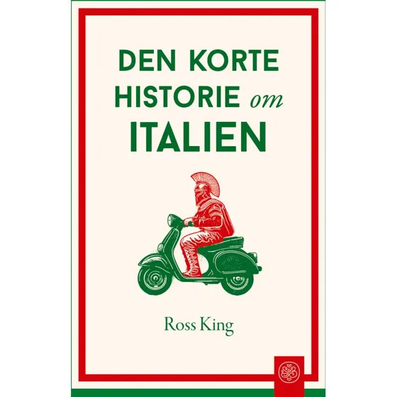 Den korte historie om Italien - Ross King