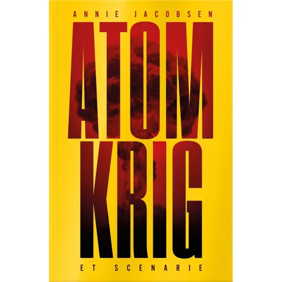 Atomkrig af Annie Jacobsen